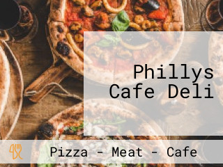 Phillys Cafe Deli