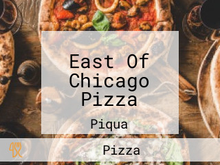 East Of Chicago Pizza