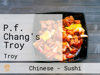 P.f. Chang's Troy