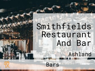 Smithfields Restaurant And Bar