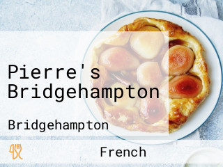 Pierre's Bridgehampton