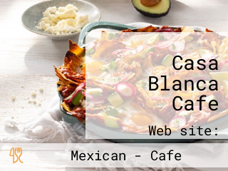 Casa Blanca Cafe