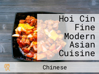 Hoi Cin Fine Modern Asian Cuisine