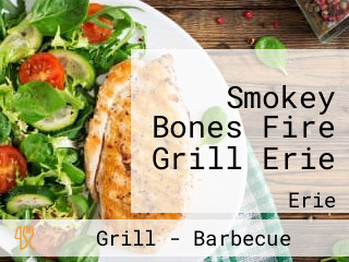 Smokey Bones Fire Grill Erie