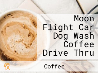 Moon Flight Car Dog Wash Coffee Drive Thru