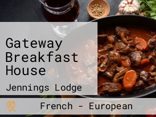 Gateway Breakfast House