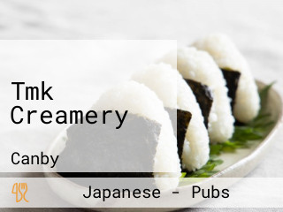 Tmk Creamery