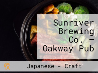 Sunriver Brewing Co. — Oakway Pub