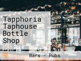 Tapphoria Taphouse Bottle Shop