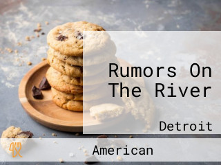 Rumors On The River