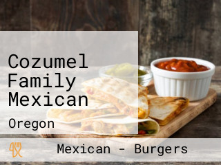 Cozumel Family Mexican