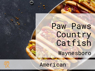 Paw Paws Country Catfish