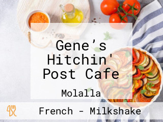Gene’s Hitchin' Post Cafe