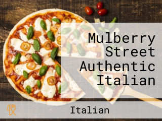 Mulberry Street Authentic Italian