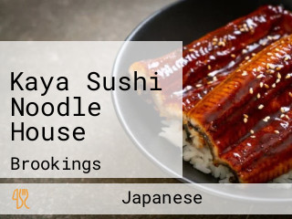 Kaya Sushi Noodle House