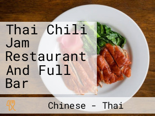 Thai Chili Jam Restaurant And Full Bar