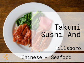 Takumi Sushi And