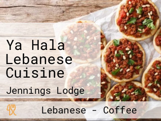 Ya Hala Lebanese Cuisine