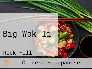 Big Wok Ii