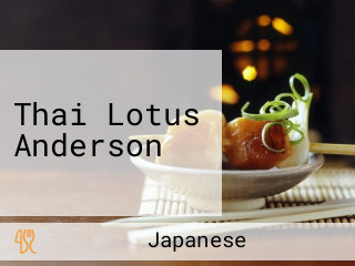 Thai Lotus Anderson