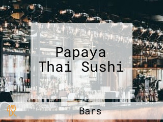 Papaya Thai Sushi