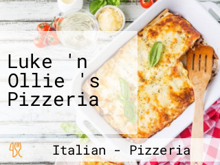 Luke 'n Ollie 's Pizzeria