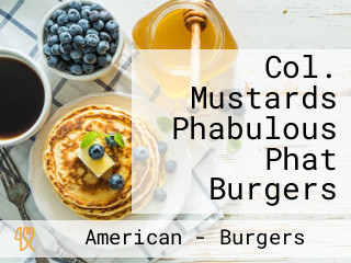 Col. Mustards Phabulous Phat Burgers