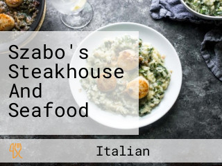 Szabo's Steakhouse And Seafood