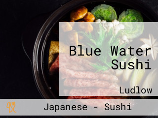 Blue Water Sushi
