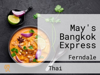 May's Bangkok Express