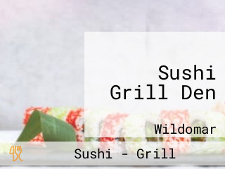 Sushi Grill Den