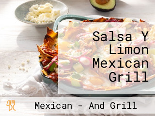 Salsa Y Limon Mexican Grill