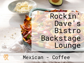 Rockin' Dave's Bistro Backstage Lounge