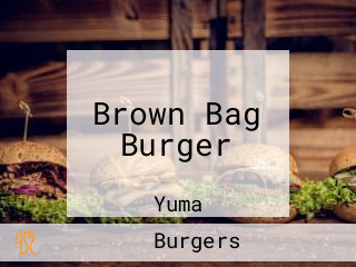 Brown Bag Burger