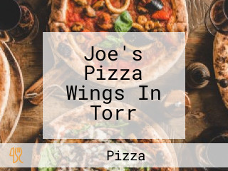 Joe's Pizza Wings In Torr