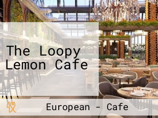 The Loopy Lemon Cafe