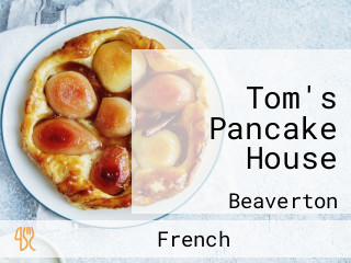 Tom's Pancake House