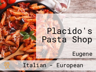 Placido's Pasta Shop