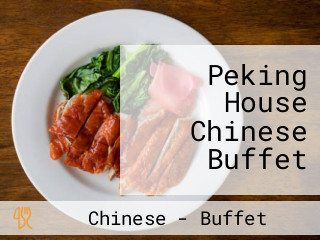 Peking House Chinese Buffet