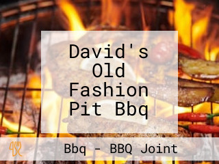 David's Old Fashion Pit Bbq