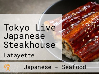 Tokyo Live Japanese Steakhouse
