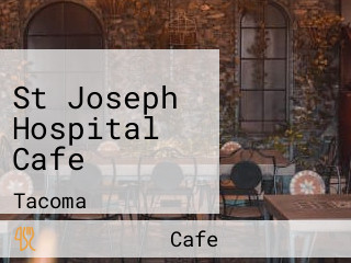 St Joseph Hospital Cafe