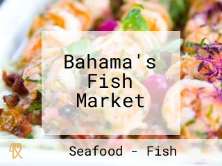 Bahama's Fish Market