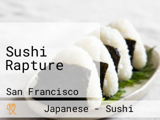Sushi Rapture