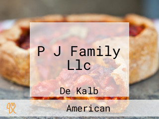 P J Family Llc