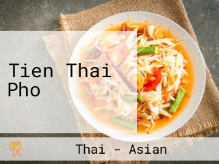 Tien Thai Pho