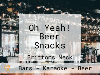 Oh Yeah! Beer Snacks