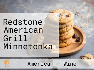 Redstone American Grill Minnetonka