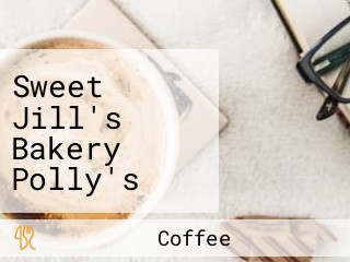 Sweet Jill's Bakery Polly's Gourmet Coffee