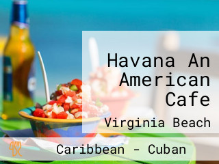 Havana An American Cafe